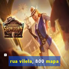 rua vilela, 800 mapa